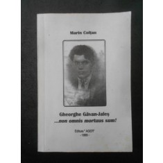 Marin Coltan - Gheorghe Gavan-Jales....non omnis mortuus sum!