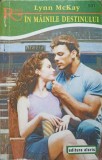 IN MAINILE DESTINULUI-LYNN MCKAY-345274