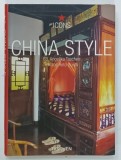 CHINA STYLE , EXTERIORS , INTERIORS , DETAILS , editor ANGELIKA TASCHEN , photo RETO GUNTLI , 2006