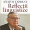Reflectii Lingvistice - Anatol Ciobanu