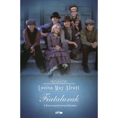 Fiatalurak - Louisa May Alcott foto