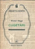 Cugetari - Victor Hugo, Editura Albatros 1982, Colectie Cogito, Literatura Clasica, Carti Vechi