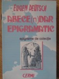 Abecedar Epigramatic, Eugen Deutsch, Epigrame de Colectie, Editura CERMI, 2007, Carte Poezie