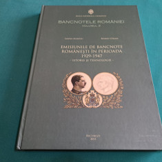 EMISIUNILE DE BANCNOTE ROMÂNEȘTI ÎN PERIOADA 1929-1947 / VOL. 3/ 2011 *