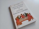 RUBEM A. ALVES, CARTEA CUVINTELOR BUNE DE MANCAT SAU BUCATARIA CA PARABOLA TEOLOGICA