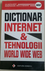 VICTOR PAKONDI - DICTIONAR INTERNET &amp;amp; TEHNOLOGII WORLD WIDE WEB {2000} foto
