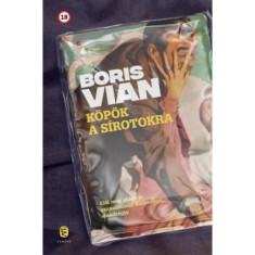 K&ouml;p&ouml;k a s&iacute;rotokra - Boris Vian