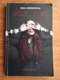 Ana Manescu - Alter.ego.