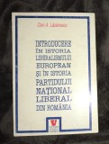 Introducere &icirc;n istoria liberalismului european ... / Dan A. Lazarescu