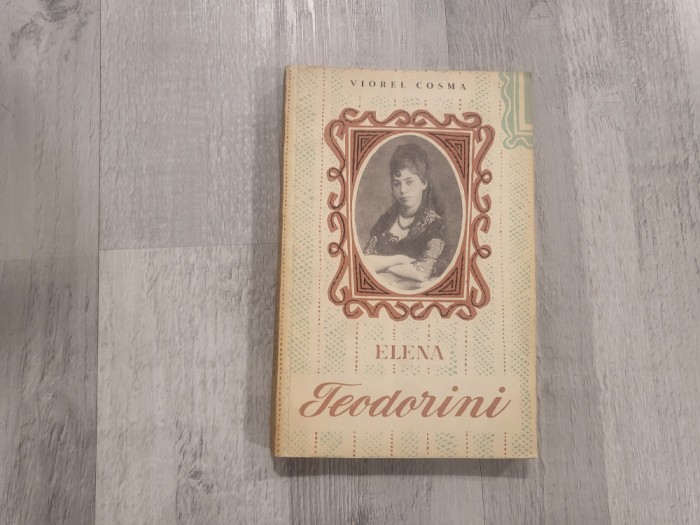 Elena Teodorini de Viorel Cosma