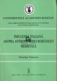 Influenta italiana asupra antroponimiei romanesti medievale / Domnita Tomescu