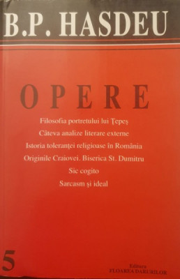 B. P. Hasdeu - Opere (volumul V) foto