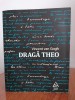 Vincent van Gogh, Dragă Theo. Scrisori către fratele său