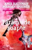 Cumpara ieftin Farame de soapte. Trilogia Constelatii. Volumul 2/Amie Kaufman, Meagan Spooner, Trei