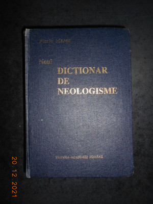 FLORIN MARCU - NOUL DICTIONAR DE NEOLOGISME 1997, editie cartonata, 1556 pagini foto