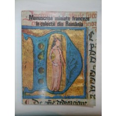 Manuscrise miniate franceze in colectii din Romania - Gheorghe Buluta, Corneliu Dima-Dragan