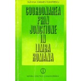 Suzana Carmen Dumirescu - Coordonarea prin jonctiune in limba romana - 136626