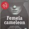 Femeia-cameleon &ndash; Taylor Stevens