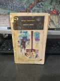 Mihail Sadoveanu, Frații Jderi, editura Minerva, București 1971, 106