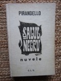 Salul negru Nuvele - Luigi Pirandello
