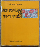 Arta populara din Muntii Apuseni - Nicolae Dunare