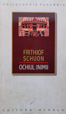 Ochiul Inimii - Frithjof Schuon , F247 foto