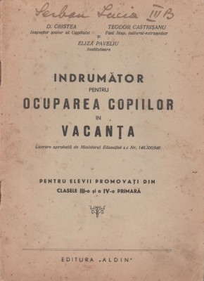 D. Cristea sa - Indrumator pentru ocuparea copiilor in vacanta foto