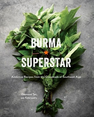 Burma Superstar: Addictive Recipes from the Crossroads of Southeast Asia foto