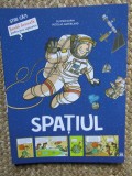 Spatiul. Stiai ca? Banda desenata pentru micii exploratori - Olivier Dupin, Gama