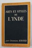 ARTS ET STYLES DE L &#039;INDE par JEANINE AUBOYER , 1951