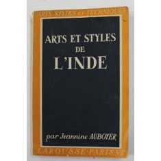 ARTS ET STYLES DE L &#039;INDE par JEANINE AUBOYER , 1951