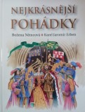 Nejkrasnejsi Pohadky - Bozena Nemcova, Karel Jaromir Erben