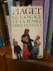 Le langage et la pens&eacute;e chez l/enfant - Jean Piaget