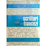 Scriitori francezi. Mic dictionar - 1978 - Angela Ion ($C132)