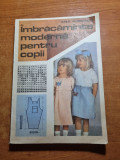 Imbracaminte moderna pentru copii intre 5 si 12 ani - din anul 1988 - 262 pagini