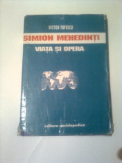 SIMION MEHEDINTI - VIATA SI OPERA ~ VICTOR TUFESCU foto