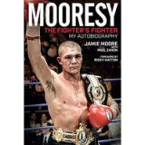 Mooresy - The Fighter&#039;s Fighter
