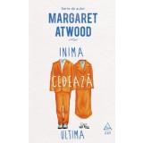 Inima cedează ultima - Margaret Atwood