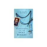 Meditations on the Holy Rosary
