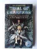 Trial of Champions - Ian Livingstone (5+1)4