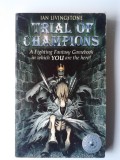 Trial of Champions - Ian Livingstone (5+1)5