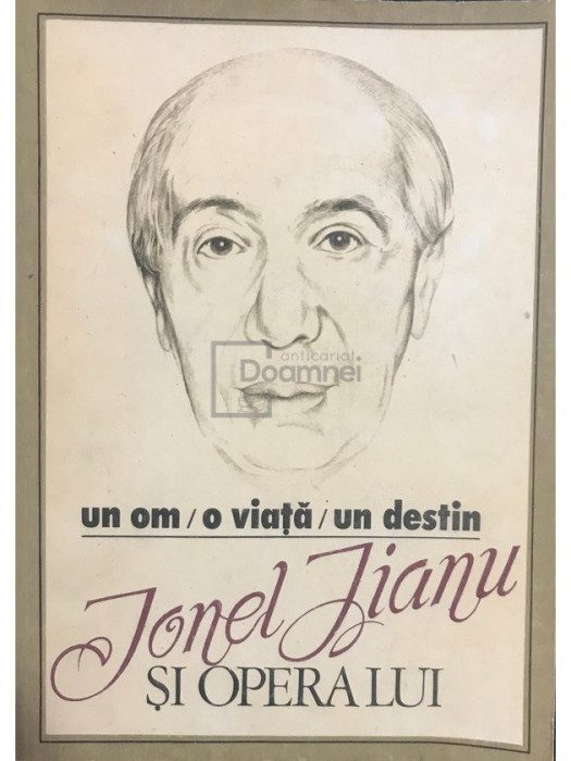Ion Manea - Ionel Jianu și opera lui (editia 1991)