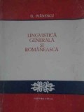 Lingvistica Generala si Romaneasca - G. Ivănescu - Facla 1983 - Carte Limba Romana