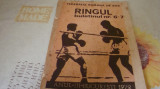 Ringul . Bulrtinul nr 6-7 / 1972 - Federatia romana de box - brosura, Alta editura