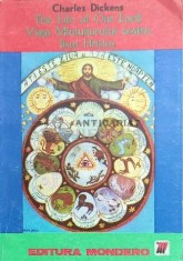 The Life of Our Lord. Viata Mantuitorului nostru Iisus Hristos (editie bilingva) - Charles Dickens ($D17)