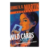 George R. R. Martin Presents Wild Cards: Ante Up A Graphic Novel