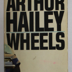 WHEELS by ARTHUR HAILEY , 1973