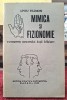 Mimica si fizionomia: Cunoasterea caracterului dupa infatisare - Liviu Filimon, Psihologie