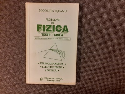 NICOLETA ESEANU PROBLEME DE FIZICA PENTRU ADMITEREA IN MEDICINA TERMODINAMICA foto