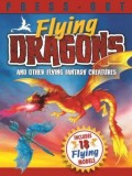 Press Out Flying Dragons and Other Flying Fantasy Creatures